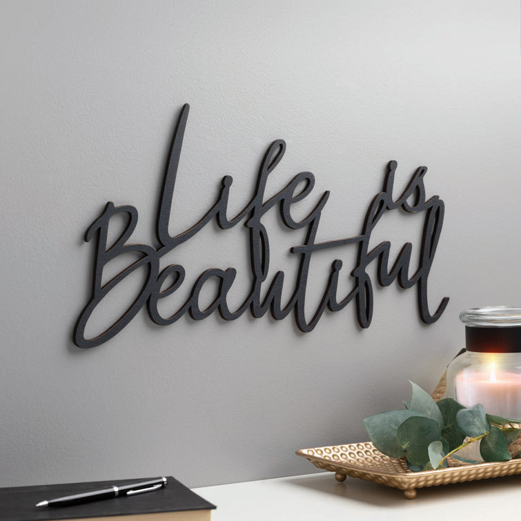 Trinx Life is Beautiful Wall Décor Wayfair